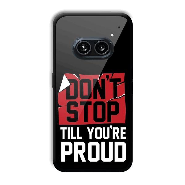 Don't Stop Phone Customized Printed Back Cover for Nothing Phone (2a) 5G