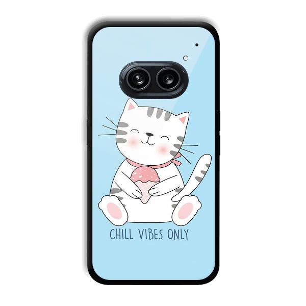 Chill Vibes Phone Customized Printed Back Cover for Nothing Phone (2a) 5G