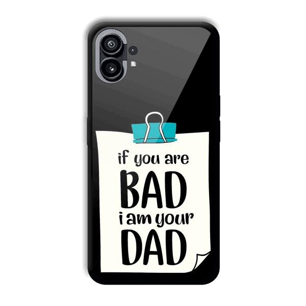 Dad Quote Phone Customized Printed Back Cover for Nothing Phone (1)