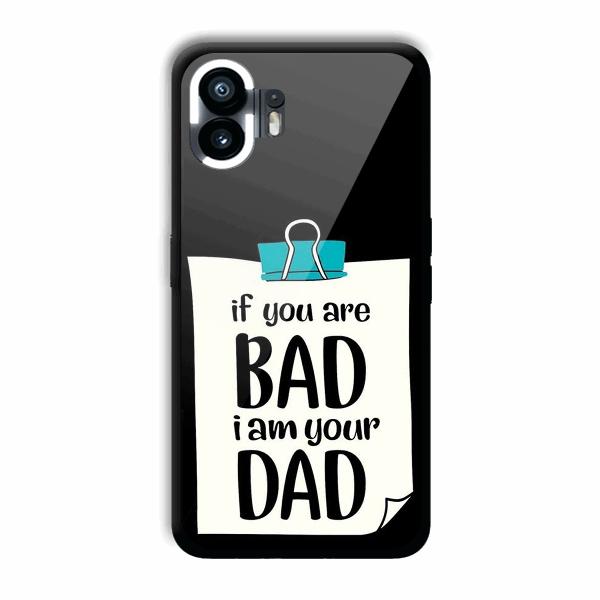 Dad Quote Phone Customized Printed Back Cover for Nothing Phone (2)