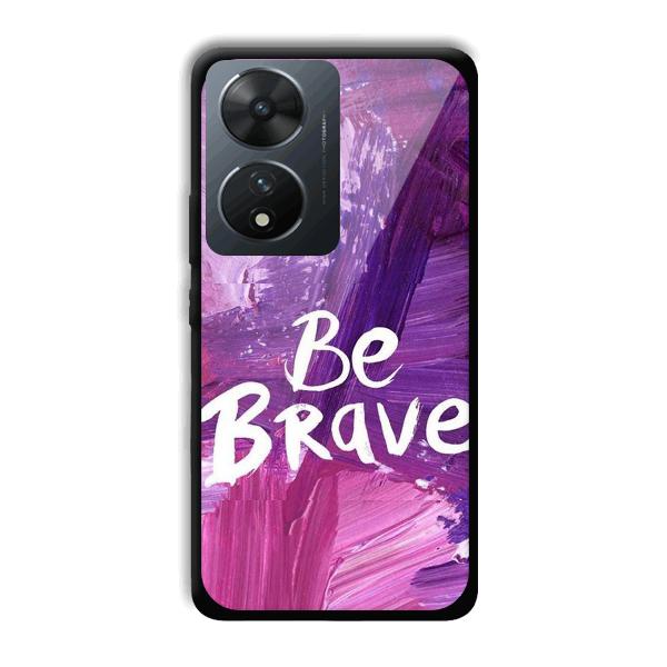 Be Brave Phone Customized Printed Back Cover for Vivo T2 5G