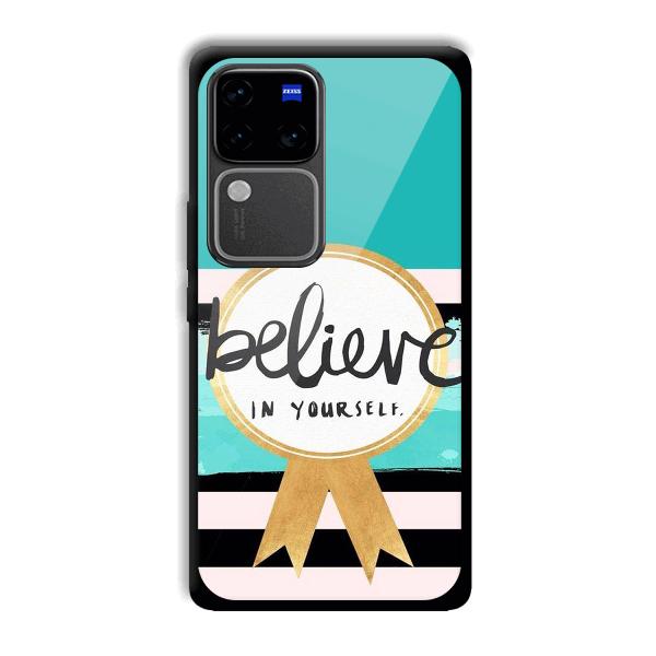 Believe in Yourself Phone Customized Printed Back Cover for Vivo V30 Pro 5G
