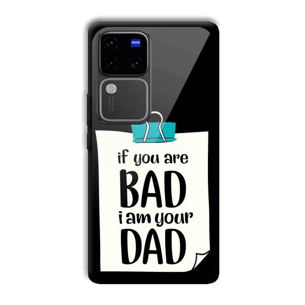 Dad Quote Phone Customized Printed Back Cover for Vivo V30 Pro 5G