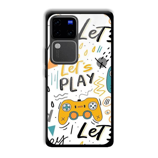 Let's Play Phone Customized Printed Back Cover for Vivo V30 Pro 5G