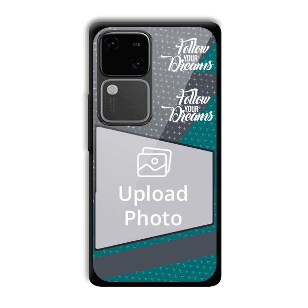 Follow Your Dreams Customized Printed Back Cover for Vivo V30