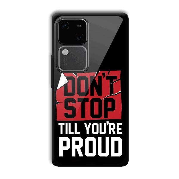 Don't Stop Phone Customized Printed Back Cover for Vivo V30