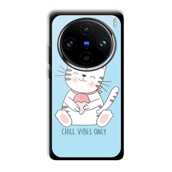 Chill Vibes Phone Customized Printed Back Cover for Vivo X100 Pro