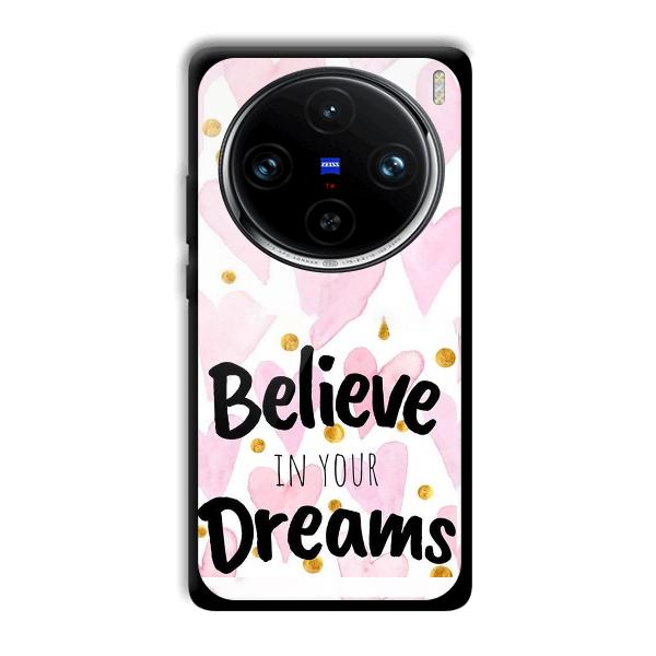 Believe Phone Customized Printed Back Cover for Vivo X100 Pro