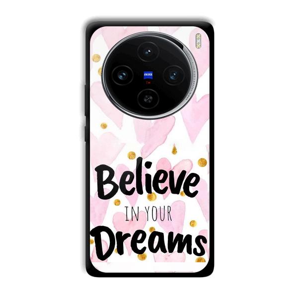 Believe Phone Customized Printed Back Cover for Vivo X100
