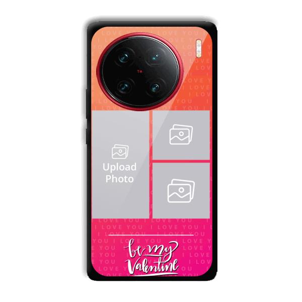 To My Valentine Customized Printed Back Cover for Vivo X90 Pro