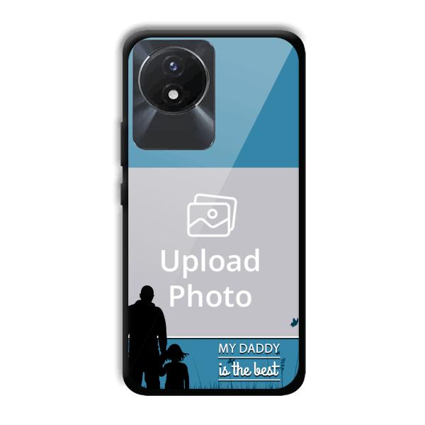 Daddy Is The Best Customized Printed Back Cover for Vivo Y02