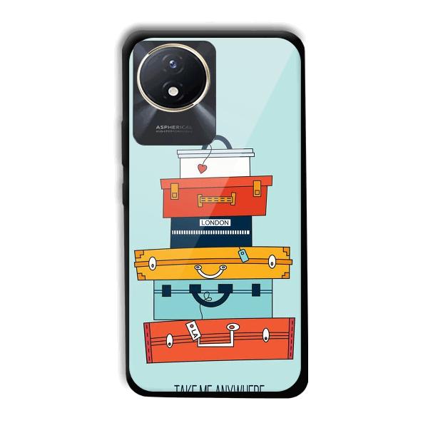 Take Me Anywhere Phone Customized Printed Back Cover for Vivo Y02t