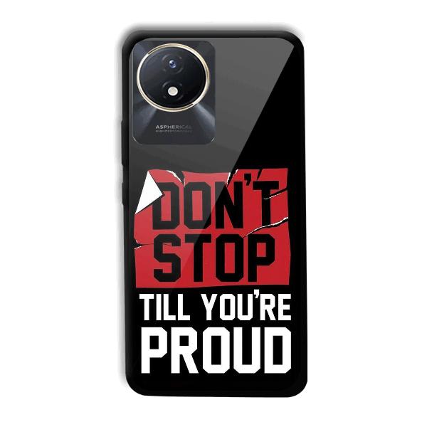 Don't Stop Phone Customized Printed Back Cover for Vivo Y02t
