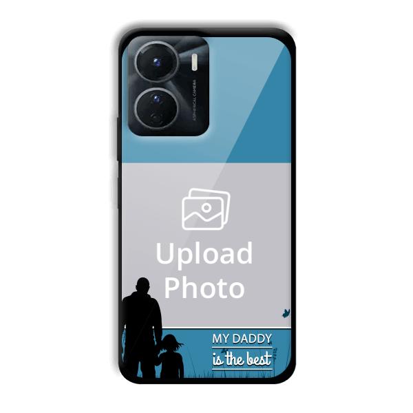 Daddy Is The Best Customized Printed Back Cover for Vivo Y16