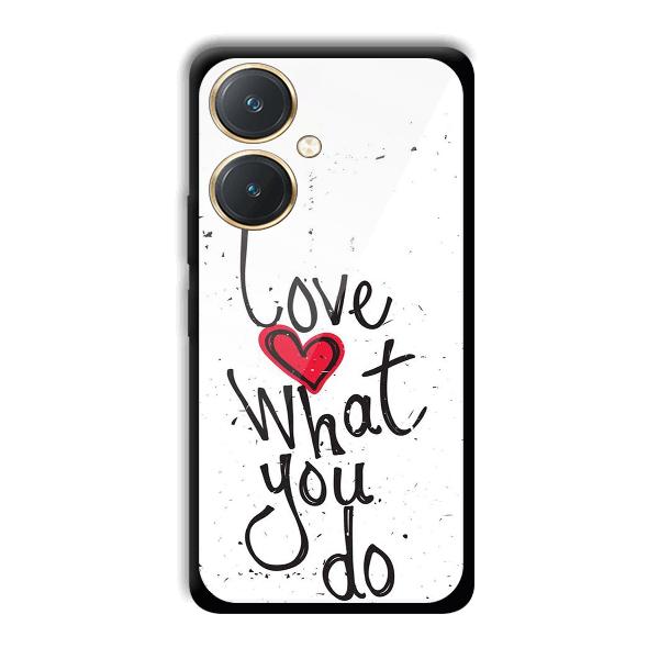 Love What You Do Phone Customized Printed Back Cover for Vivo Y27
