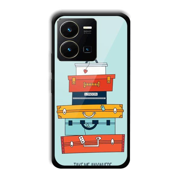 Take Me Anywhere Phone Customized Printed Back Cover for Vivo Y35