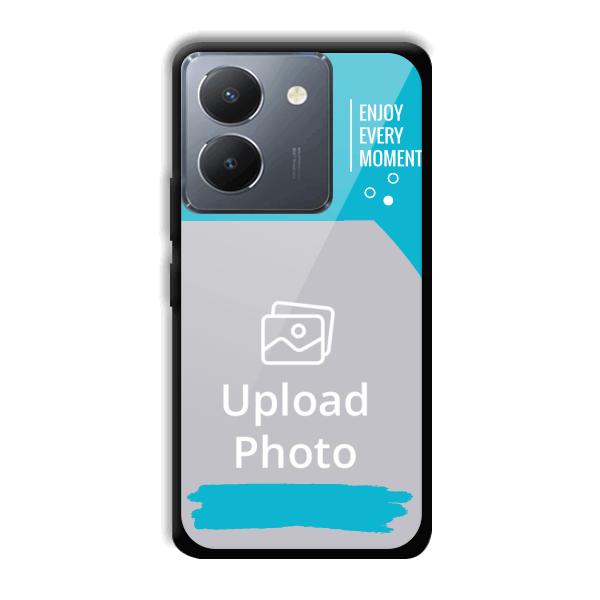 Enjoy Every Moment Customized Printed Back Cover for Vivo Y36
