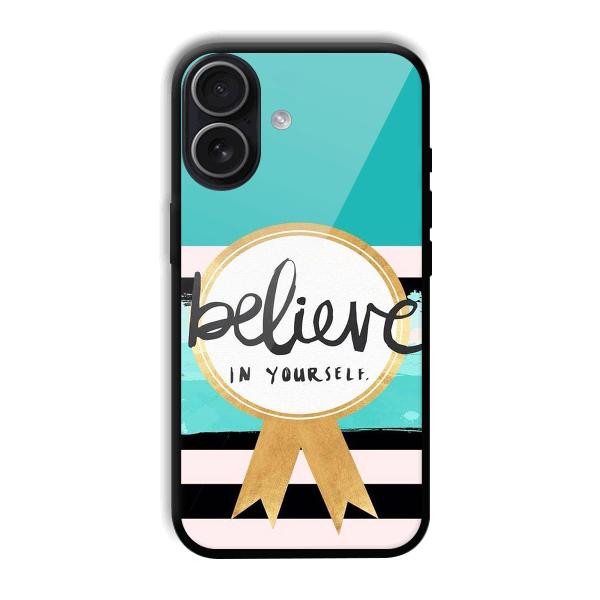 Believe in Yourself Phone Customized Printed Back Cover for iPhone 17