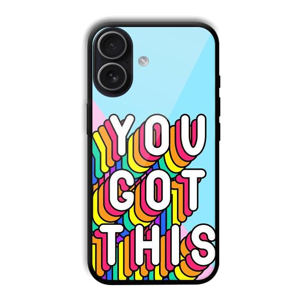 You Got This Phone Customized Printed Back Cover for iPhone 17