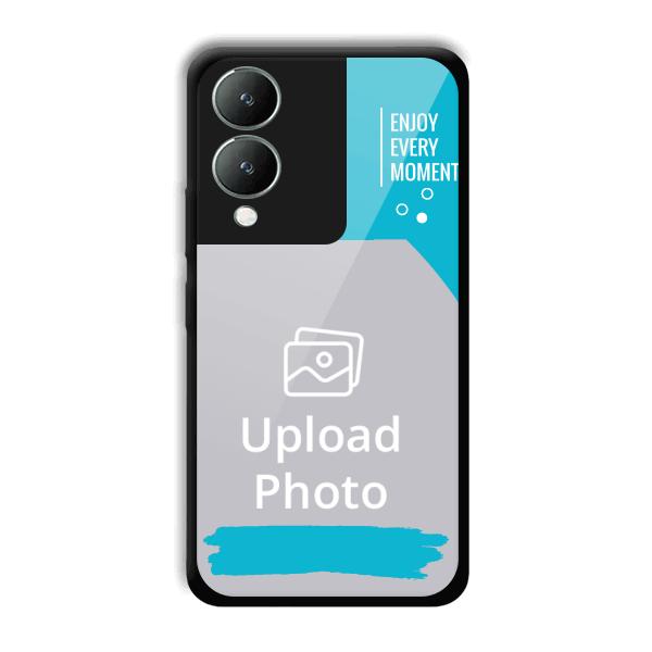 Enjoy Every Moment Customized Printed Back Cover for Vivo Y17s