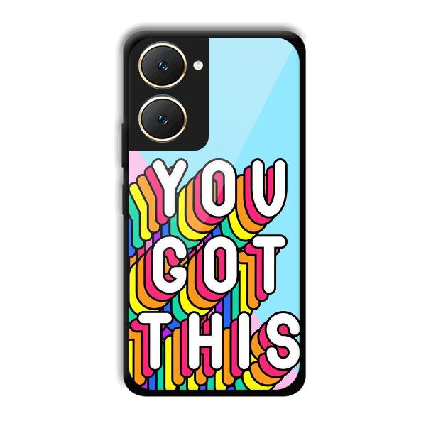 You Got This Phone Customized Printed Back Cover for Vivo Y18e