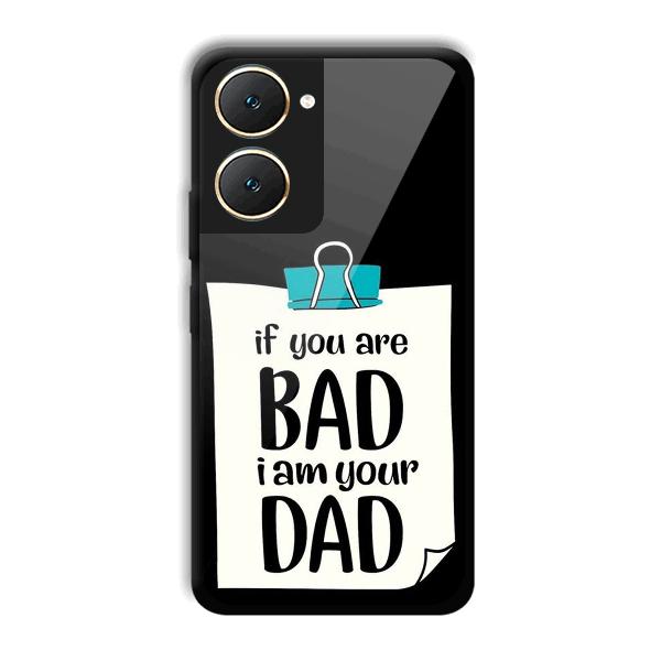 Dad Quote Phone Customized Printed Back Cover for Vivo Y18e