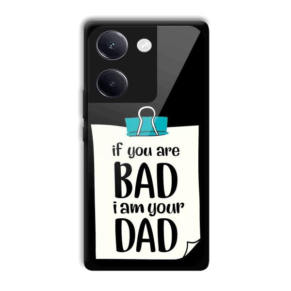 Dad Quote Phone Customized Printed Back Cover for Vivo Y200 Pro 5G