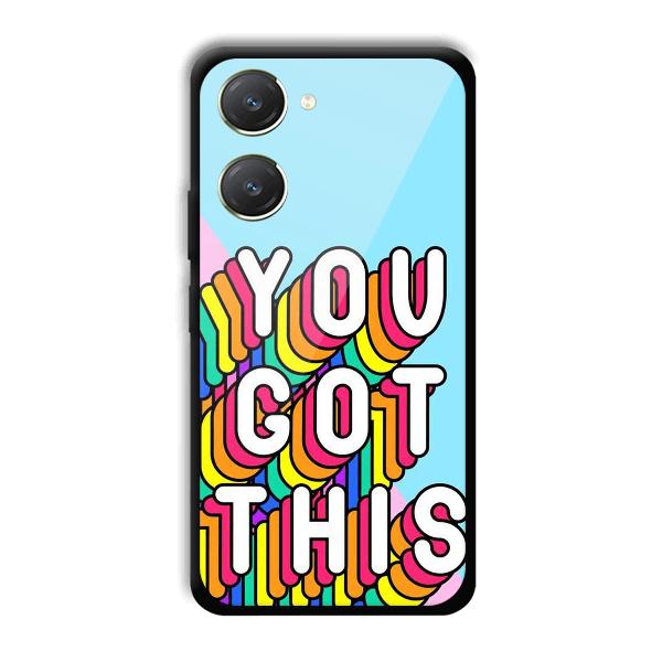 You Got This Phone Customized Printed Back Cover for Vivo Y28s 5G