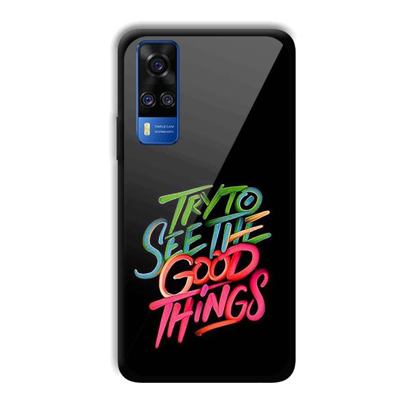 Good Things Quote Phone Customized Printed Back Cover for Vivo Y51A