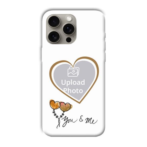 You & Me Customized Printed Back Cover for Apple iPhone 15 Pro Max