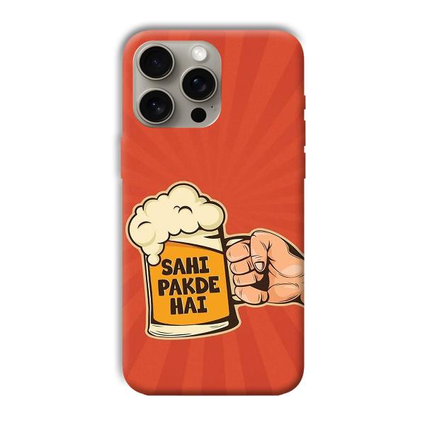 Sahi Pakde Hai Phone Customized Printed Back Cover for Apple iPhone 15 Pro Max