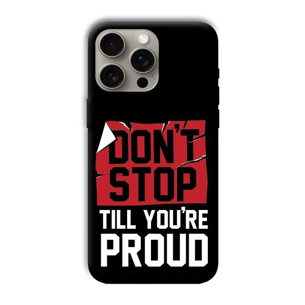 Don't Stop Phone Customized Printed Back Cover for Apple iPhone 15 Pro Max