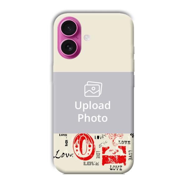LOVE Customized Printed Back Cover for Apple iPhone 16