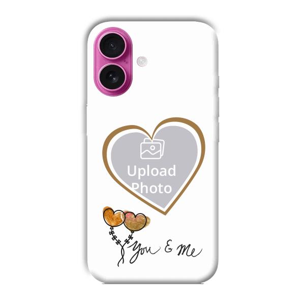 You & Me Customized Printed Back Cover for Apple iPhone 16