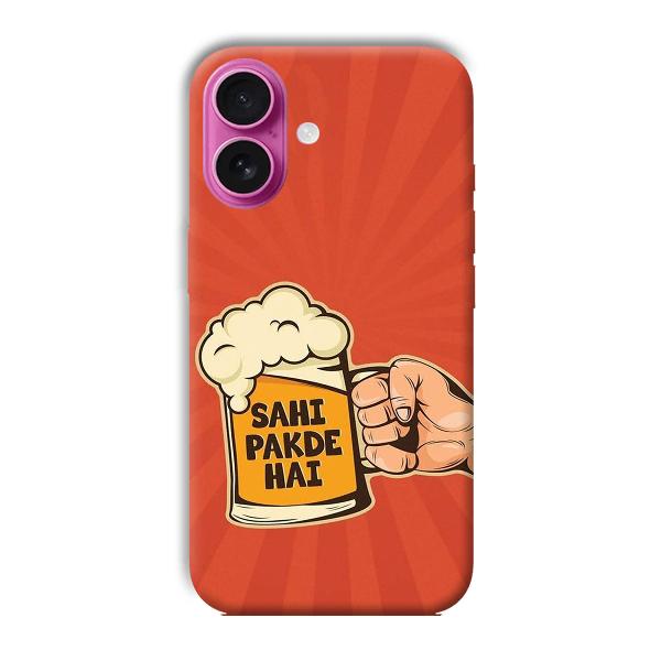Sahi Pakde Hai Phone Customized Printed Back Cover for Apple iPhone 16