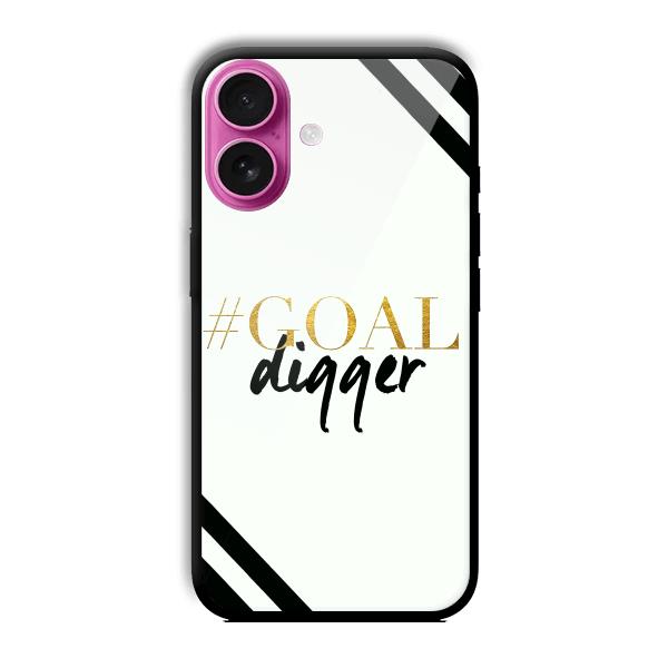 Goal Digger Customized Printed Glass Back Cover for Apple iPhone 16