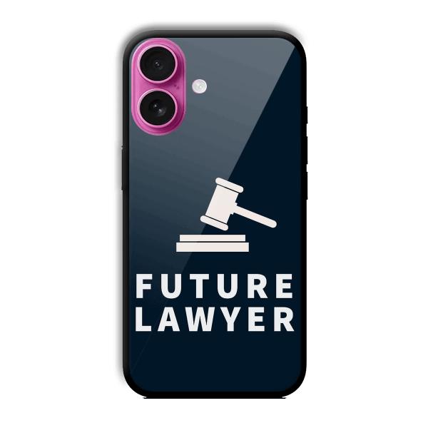 Future Lawyer Customized Printed Glass Back Cover for Apple iPhone 16