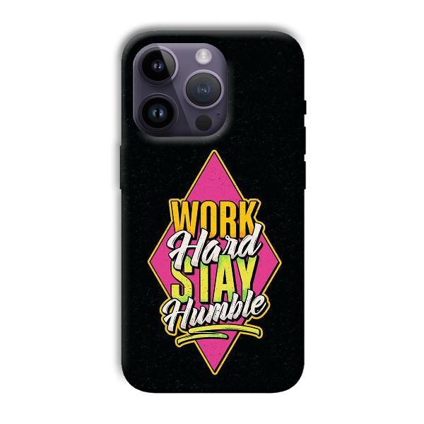 Work Hard Quote Customized Printed Back Case for Apple iPhone 14 Pro